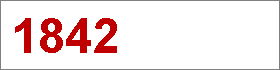 Das Jahr 1842 Das Jahr 1842