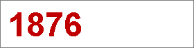 Das Jahr 1876