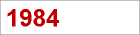 Das Jahr 1984 Das Jahr 1984