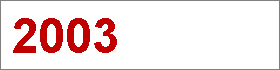 Das Jahr 2003