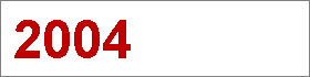 Das Jahr 2004 Das Jahr 2004